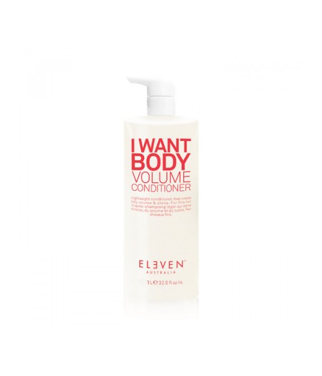 Conditioner I Want Body Volume - Eleven Australia